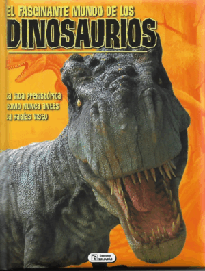 El fascinante mundo de los dinosaurios