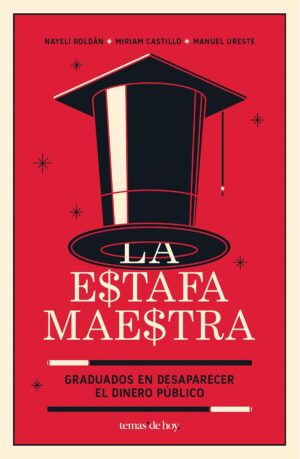La estafa maestra