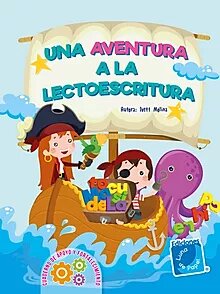 Una aventura a la lectoescritura