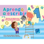 Portada del libro Aprendo A Escribir 1 de José Luis Molina y Martha Gabriel Mendoza, una guía esencial sobre ejercicios de lectoescritura.