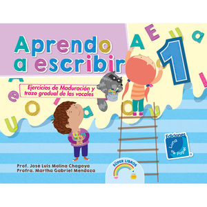 Portada del libro Aprendo A Escribir 1 de José Luis Molina y Martha Gabriel Mendoza, una guía esencial sobre ejercicios de lectoescritura.