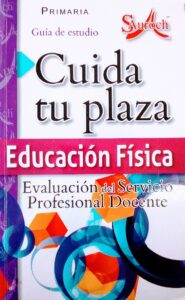 Cuida tu plaza, Educación física. Primaria