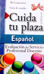 Cuida tu plaza, Español. Secundaria