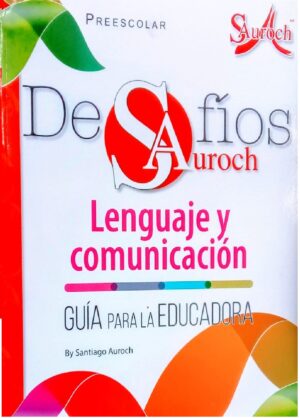 Desafíos lenguaje y comunicación, preescolar