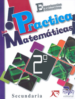 Practica las matemáticas 2º, secundaria