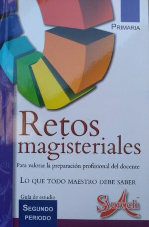 Retos magisteriales, Segundo periodo, Primaria