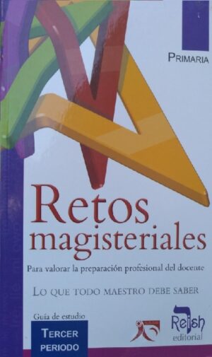 Retos magisteriales, Tercer periodo, Primaria