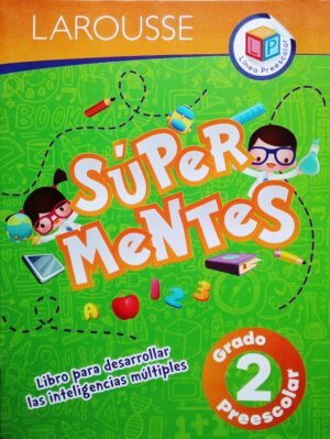 Súper mentes 2, Preescolar