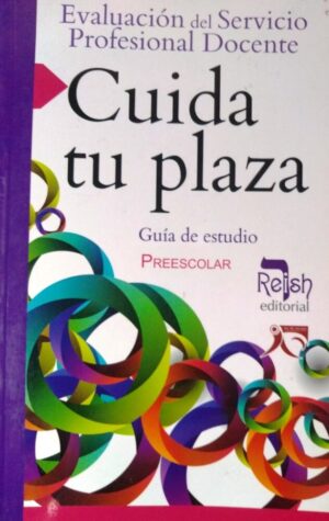 Cuida tu plaza, Preescolar