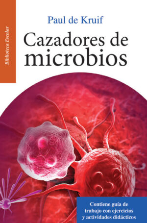 Cazadores de microbios