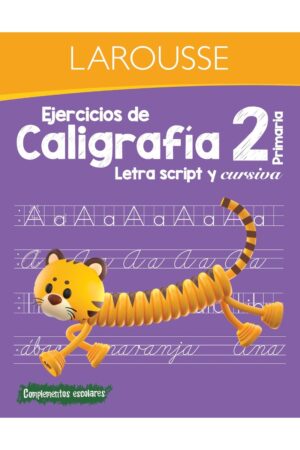 Portada del libro Ejercicios de caligrafía 2 de Equipo Editorial Larousse, una guía esencial sobre cuaderno de escritura para niños.