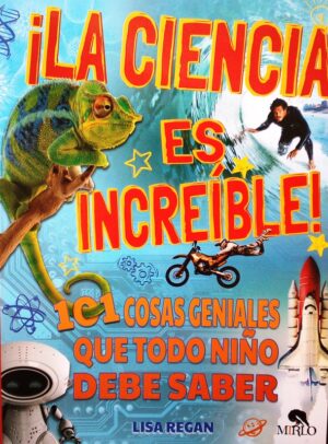 ¡La ciencia es increíble!
