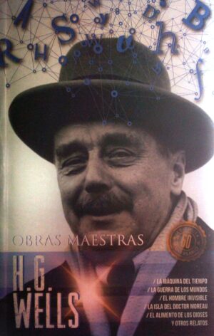 H. G. Wells, Obras Maestras