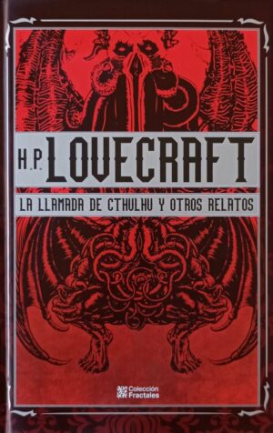 La llamada de Cthulhu Y otros relatos