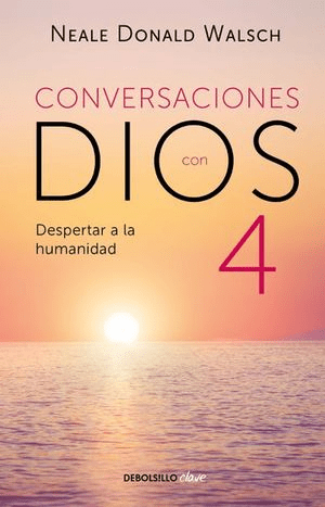 Conversaciones con dios 4