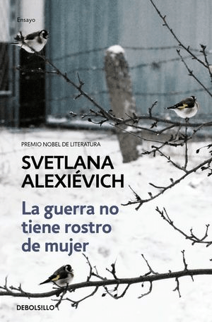 La guerra no tiene el rostro de una mujer