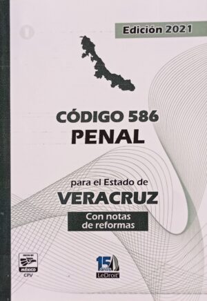 Código 586 Penal del Estado Libre y Soberano de Veracruz - Llave