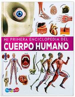 Mi primera enciclopedia del cuerpo humano