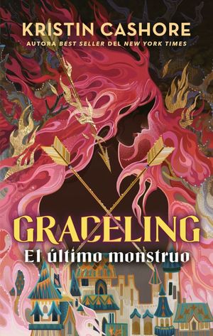 Graceling / Vol. 2. El Último Monstruo
