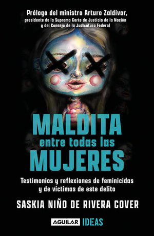 Maldita Entre Todas Las Mujeres.
