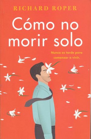 Cómo no morir solo