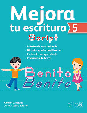 MEJORA TU ESCRITURA 5. SCRIPT