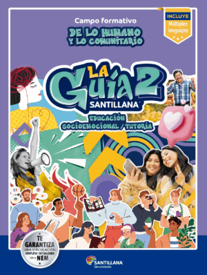 La guía Santillana 2, Educación Socioemocional / Tutoría, incluye Multiples lenguajes