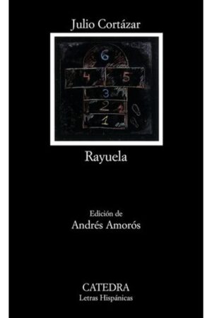 Rayuela Julio Cortazar