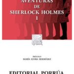 Portada del libro Aventuras de Sherloc Holmes de Arthur Conan Doyle colección Sepan Cuantos de Editorial Porrúa