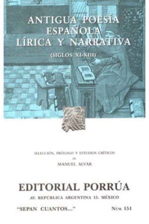 Antigua poesía española siglos XI-XIII: Antología lírica y narrativa