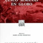 Portada del libro Cinco semanas en globo de Julio Verne, una obra clásica de literatura de aventuras y ciencia ficción sobre una travesía aérea por África.