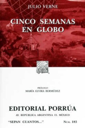 Portada del libro Cinco semanas en globo de Julio Verne, una obra clásica de literatura de aventuras y ciencia ficción sobre una travesía aérea por África.