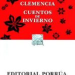 Portada del libro Clemencia / Cuentos de Invierno de Ignacio Manuel Altamirano, una obra fundamental de la literatura clásica mexicana y el romanticismo.