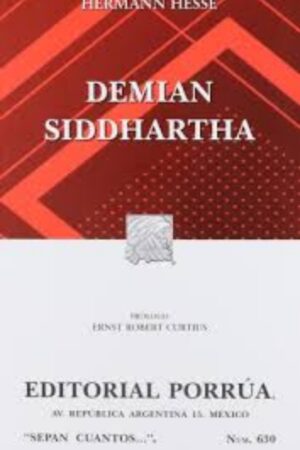 Portada del libro Demian / Siddhartha de Hermann Hesse, una obra esencial de la literatura clásica que explora el desarrollo personal y la búsqueda espiritual.