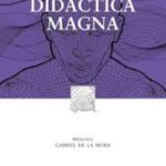 Portada del libro Didáctica Magna de Juan Amós Comenio, una guía esencial sobre Educación y pedagogía moderna.