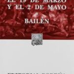 Portada del libro Episodios Nacionales: El 19 de marzo y el 2 de mayo / Bailén de Benito Pérez Galdós, una obra fundamental de Literatura sobre la historia de España.