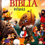 Portada del libro La Biblia Infantil de Varios Autores, una guía esencial sobre historias bíblicas para niños con ilustraciones coloridas y lenguaje sencillo.