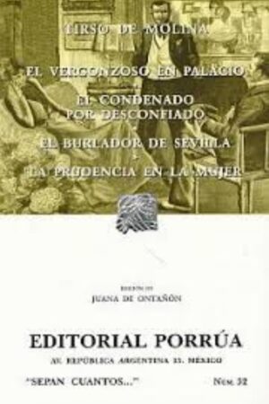 Portada del libro El vergonzoso en palacio / El condenado por desconfiado / El burlador de Sevilla / La prudencia en la mujer de Tirso de Molina, una obra fundamental de Literatura y teatro clásico del Siglo de Oro español.
