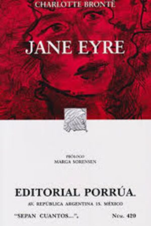 Portada del libro Jane Eyre de Charlotte Brontë, una obra indispensable de Literatura y novela clásica sobre la independencia y superación personal.