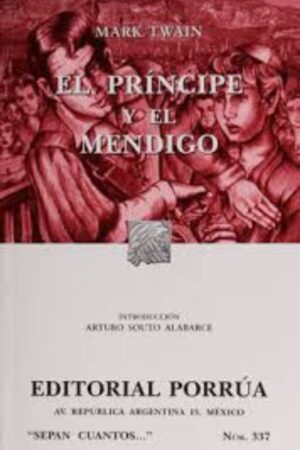 Portada del libro El príncipe y el mendigo de Mark Twain, una obra clásica de Literatura sobre el intercambio de identidades y la justicia social.