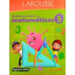Portada del libro Ejercicios y Problemas Matemáticos 5 Primaria de Larousse Ediciones, una guía esencial sobre ejercicios matemáticos primaria.