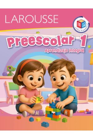 Portada del libro Preescolar 1, Aprendizaje Integral, NEM de Ediciones Larousse, una guía esencial sobre libro de actividades preescolar 1 larousse para el desarrollo educativo infantil.