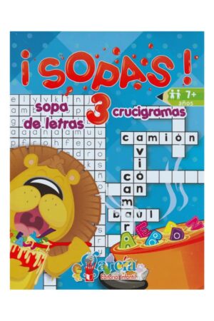 Portada del libro ¡Sopas! 3, Sopas de Letras Crucigramas de Editorial García, una guía esencial sobre libro de pasatiempos y agilidad mental.