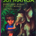 Portada del libro Sui Mangá de Marie-Aude Murail, una historia de literatura infantil sobre la protección de un elefante en la reserva de Tsavó.