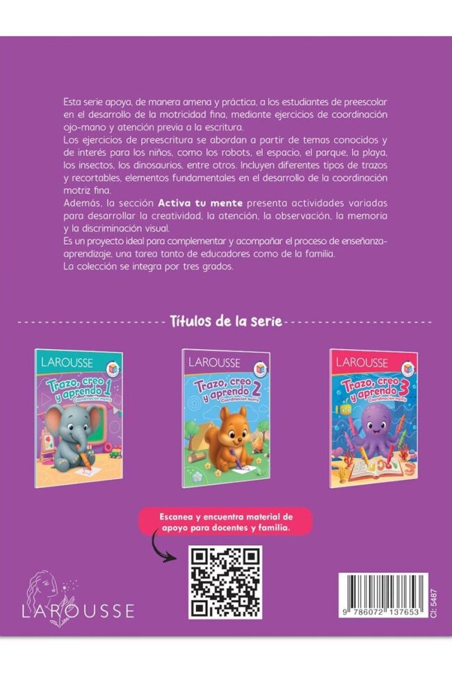 Portada del libro Trazo Creo y Aprendo 2 de Ediciones Larousse, una guía esencial sobre cuaderno de coordinacion motriz segundo grado larousse para la educación y herramientas para el aula2.