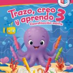 Portada del libro Trazo Creo y Aprendo 3 de Ediciones Larousse, una guía esencial sobre cuaderno de coordinacion motriz tercer grado larousse para la educación y herramientas para el aula.