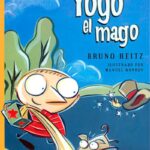 Portada del libro Yoyo el mago de Bruno Heitz, una obra de literatura infantil sobre un joven mago que enfrenta retos con ingenio.