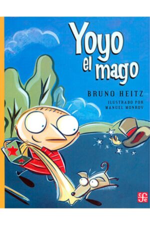 Portada del libro Yoyo el mago de Bruno Heitz, una obra de literatura infantil sobre un joven mago que enfrenta retos con ingenio.