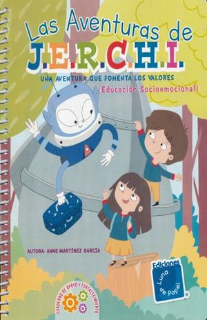 Portada del libro Las Aventuras De Jerchi de Anne Martínez García, una guía esencial sobre educacion socioemocional infantil.